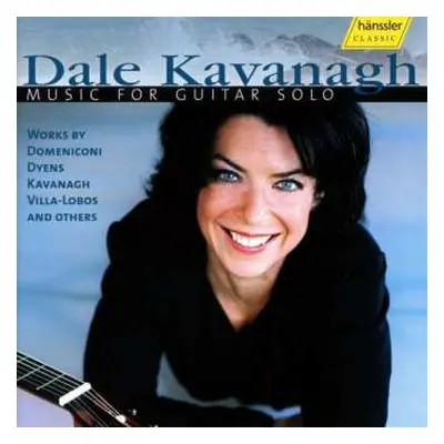 CD Dale Kavanagh: Music For Guitar Solo