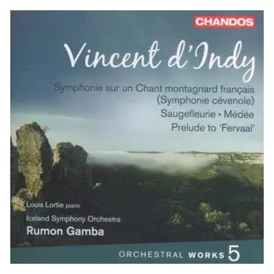 CD Vincent d'Indy: Orchestral Works Volume 5