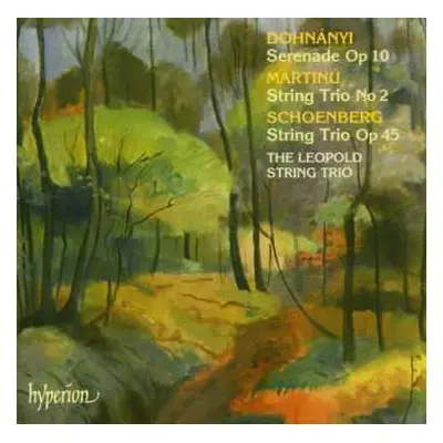 CD Bohuslav Martinů: Serenade Op 10 / String Trio No 2 / String Trio Op 45