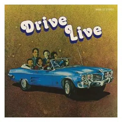 LP The Drive: Drive Live