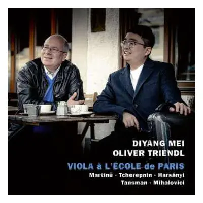 CD Diyang & Oliver Trie Mei: Diyang Mei - Viola A L'ecole De Paris