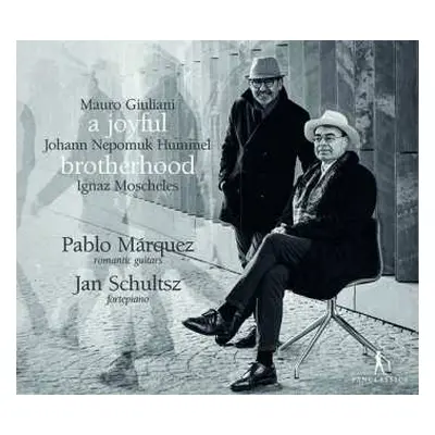 CD Mauro Giuliani: Musik Für Gitarre & Klavier - A Joyful Brotherhood