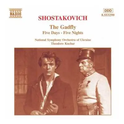 CD Dmitri Shostakovich: The Gadfly / Five Days - Five Nights