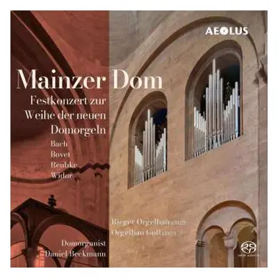 SACD Johann Sebastian Bach: Mainzer Dom (Festkonzert Zur Weihe Der Neuen Domorgeln)