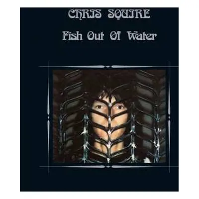 LP Chris Squire: Fish Out Of Water