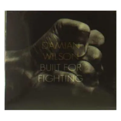 CD Damian Wilson: Built For Fighting DIGI