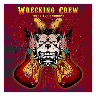 CD Wrecking Crew: Fun In The Doghouse