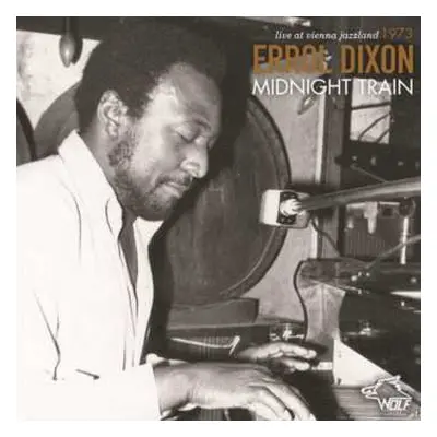 CD Errol Dixon: Midnight Train