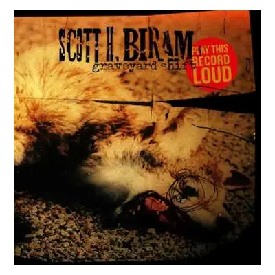 LP Scott H. Biram: Graveyard Shift CLR | LTD