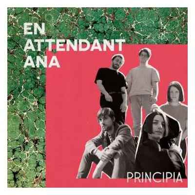 LP En Attendant Ana: Principia