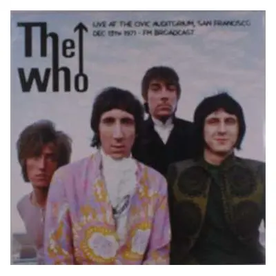 LP The Who: Live At The Civic Auditorium Dec. 13, 1971 LTD