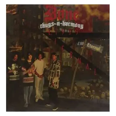 CD Bone Thugs-N-Harmony: E. 1999 Eternal