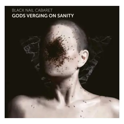 CD Black Nail Cabaret: Gods Verging On Sanity