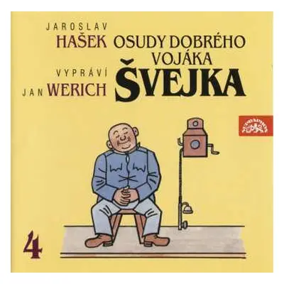 2CD Jaroslav Hašek: Osudy Dobrého Vojáka Švejka 4 (Na Frontě • Slavný Výprask)