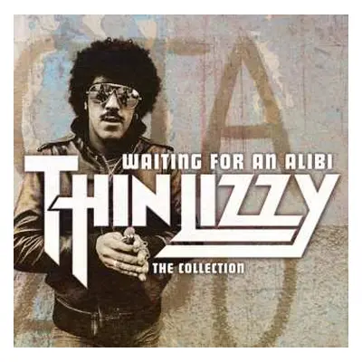 CD Thin Lizzy: Waiting For An Alibi - The Collection