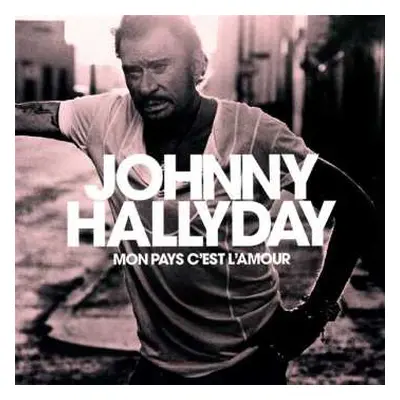 LP Johnny Hallyday: Mon Pays C'est L'amour