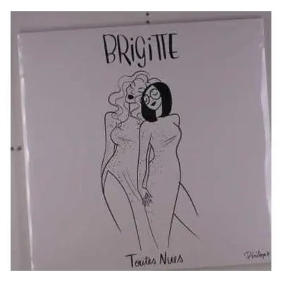 2LP Brigitte: Toutes Nues