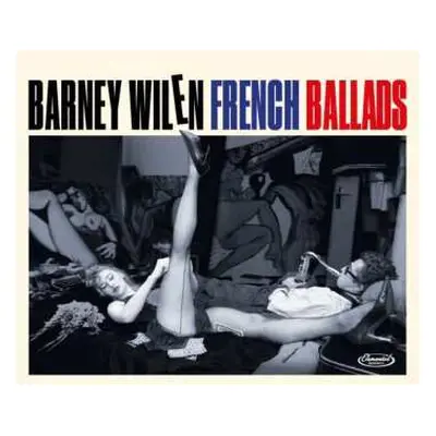 CD Barney Wilen: French Ballads