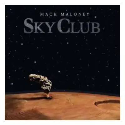 CD Mack Maloney: Sky Club