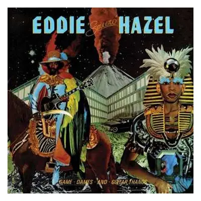 LP Eddie Hazel: Game, Dames and Guitar Thangs LTD | CLR