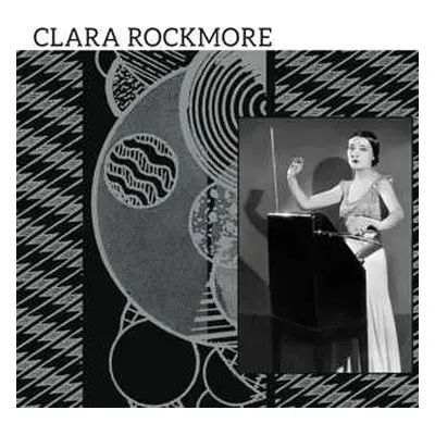 LP Clara Rockmore: The Lost Theremin Album