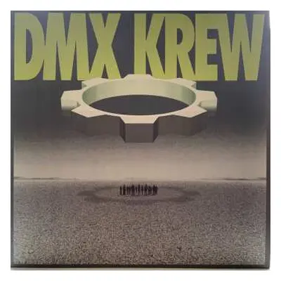 2LP DMX Krew: Loose Gears