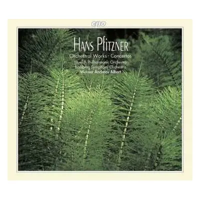 5CD Hans Pfitzner: Orchesterwerke & Konzerte