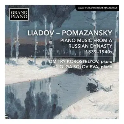 CD Konstantin Nikolayevich Liadov: Dmitry Korostelyov & Olga Solovieva - Liadov / Pomazansky