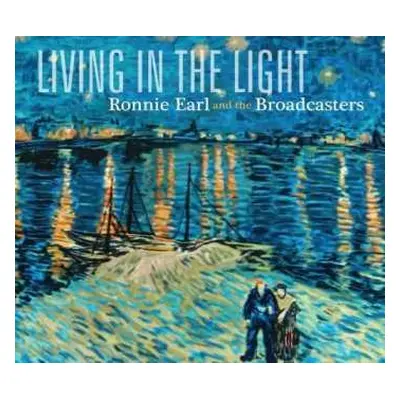 CD Ronnie Earl And The Broadcasters: Living In The Light