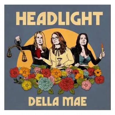 LP Della Mae: Headlight