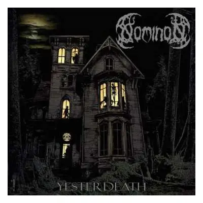 LP Nominon: Yesterdeath