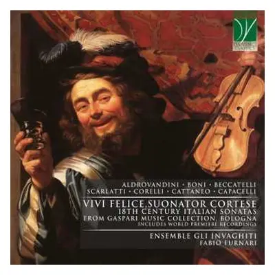 CD Arcangelo Corelli: Vivi Felice, Suonator Cortese (18th Century Italian Sonatas From Gaspari M