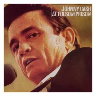 CD Johnny Cash: At Folsom Prison