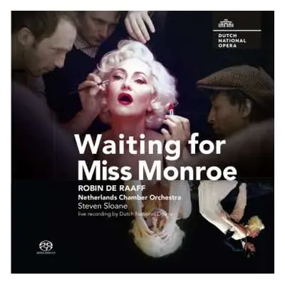 SACD Netherlands Chamber Orchestra: Waiting For Miss Monroe