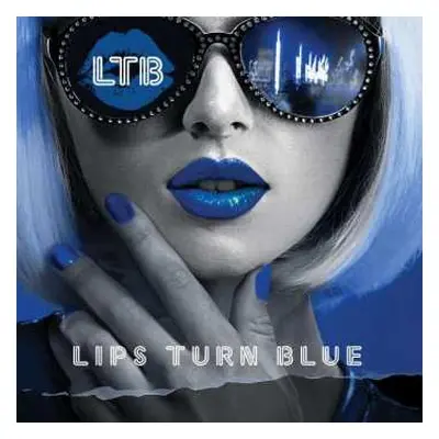 CD Lips Turn Blue: Lips Turn Blue