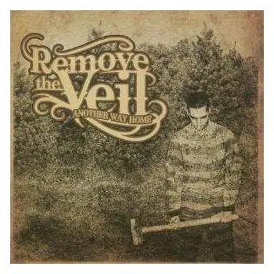 CD Remove The Veil: Another Way Home