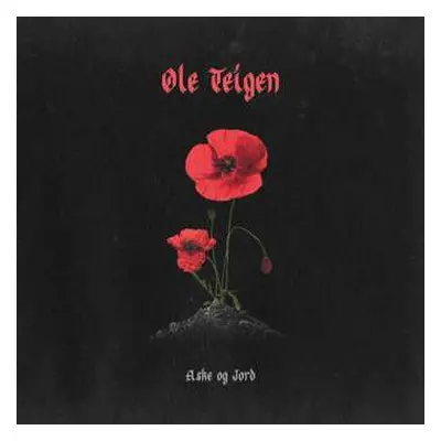 CD Ole Teigen: Aske Og Jord