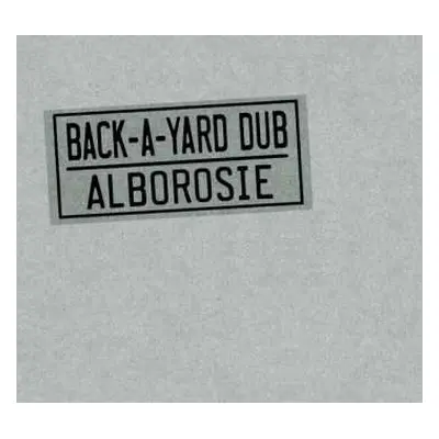 CD Alborosie: Back-A-Yard Dub