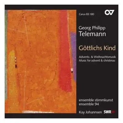 CD Georg Philipp Telemann: Göttlichs Kind (Advents- & Weihnachtsmusik)