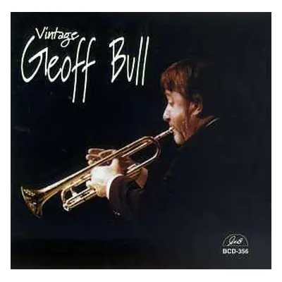 CD Geoff Bull: Vintage Geoff Bull