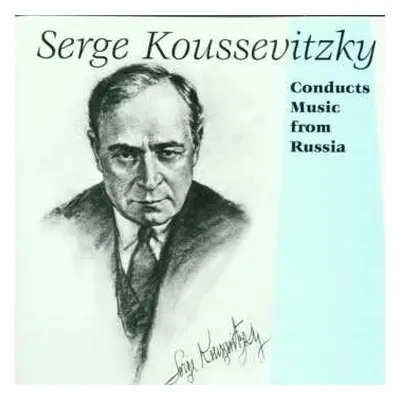 CD Nikolai Rimsky-korssakoff: Serge Koussevitzky Dirigiert Russische Musik