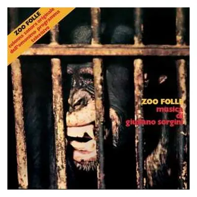 2LP Giuliano Sorgini: Zoo Folle