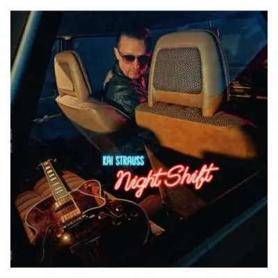 LP Kai Strauss: Night Shift LTD