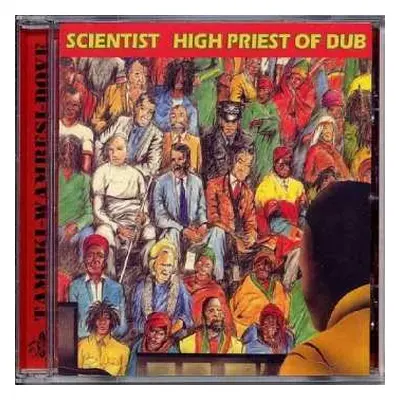 CD Scientist: High Priest Of Dub