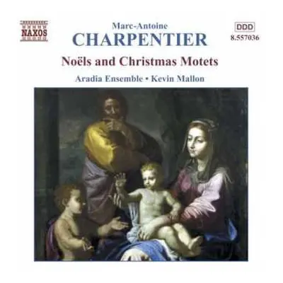 CD Marc Antoine Charpentier: Noëls And Christmas Motets, Vol. 2