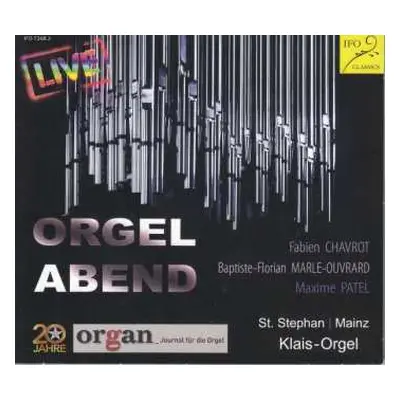 CD Fabien Chavrot: Orgel Abend