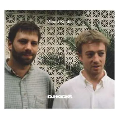 2LP Mount Kimbie: DJ-Kicks