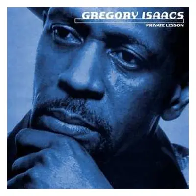 LP Gregory Isaacs: Private Lesson