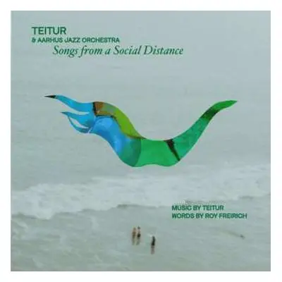 CD Teitur & Aarhus Jazz Orchestra: Songs From A Social Distance