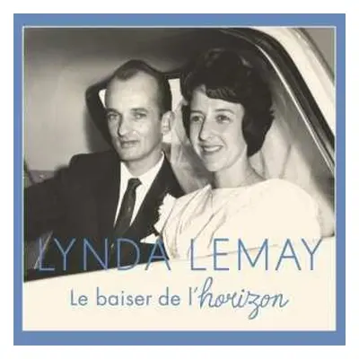 CD Lynda Lemay: Le Baiser De L'horizon